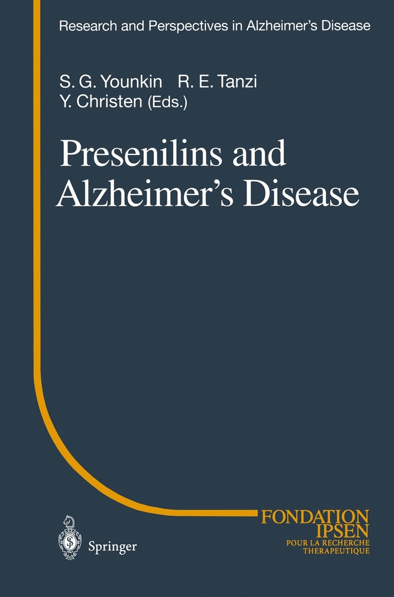Steven G. Younkin, Rudolph E. Tanzi - Presenilins and Alzheimer’s Disease, Häftad