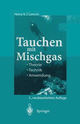 Tauchen mit Mischgas 1