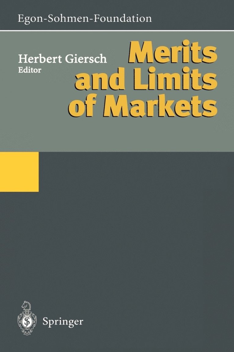 Merits and Limits of Markets 1