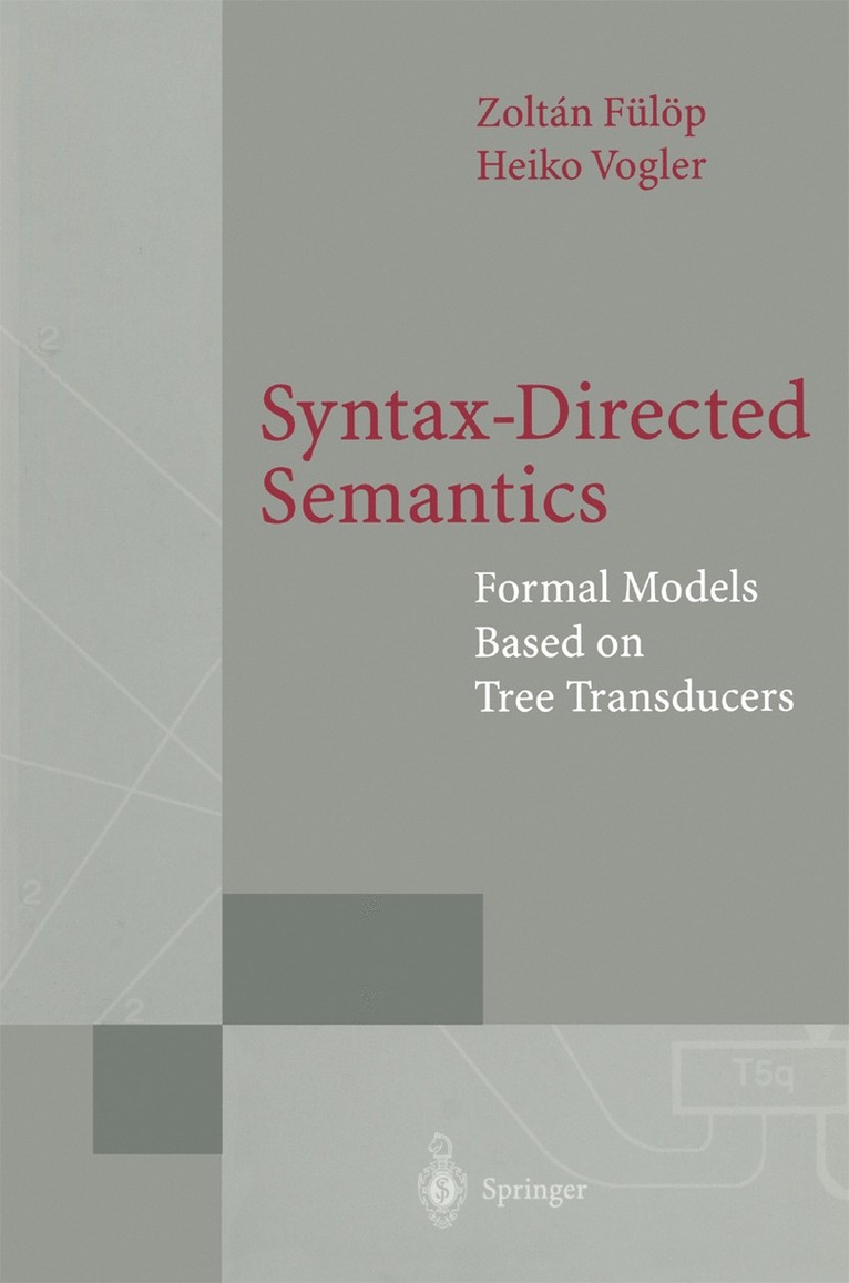 Zoltan Fülöp, Heiko Vogler - Syntax-Directed Semantics, Häftad