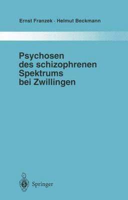 Psychosen des schizophrenen Spektrums bei Zwillingen 1