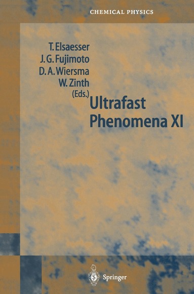 Thomas Elsässer, James G. Fujimoto, Douwe A. Wiersma, Wolfgang Zinth - Ultrafast Phenomena XI, Häftad