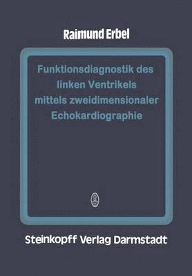 bokomslag Funktionsdiagnostik des linken Ventrikels mittels zweidimensionaler Echokardiographie