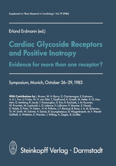 E. Erdmann, R. Jacob, W. Schaper - Cardiac Glycoside Receptors and Positive Inotropy, Häftad