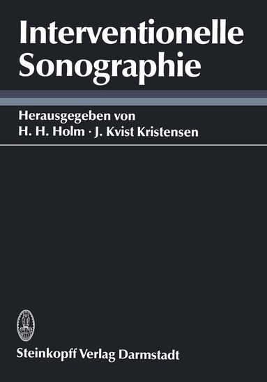 H.H. Holm, J. Kvist-Kristensen - Interventionelle Sonographie, Häftad