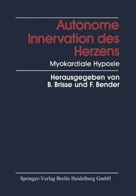 bokomslag Autonome Innervation des Herzens Myokardiale Hypoxie