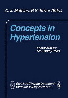 C.J. Mathias, P.S. Sever, C. J. Mathias, P. S. Sever - Concepts in Hypertension, Häftad