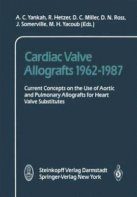 bokomslag Cardiac Valve Allografts 19621987