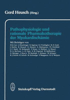 Pathophysiologie und rationale Pharmakotherapie der Myokardischmie 1