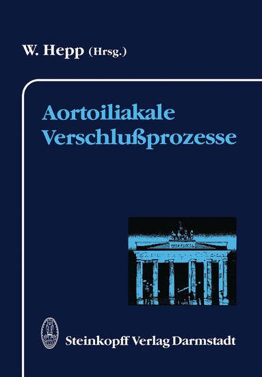 Wolfgang Hepp - Aortoiliakale Verschlußprozesse, Häftad