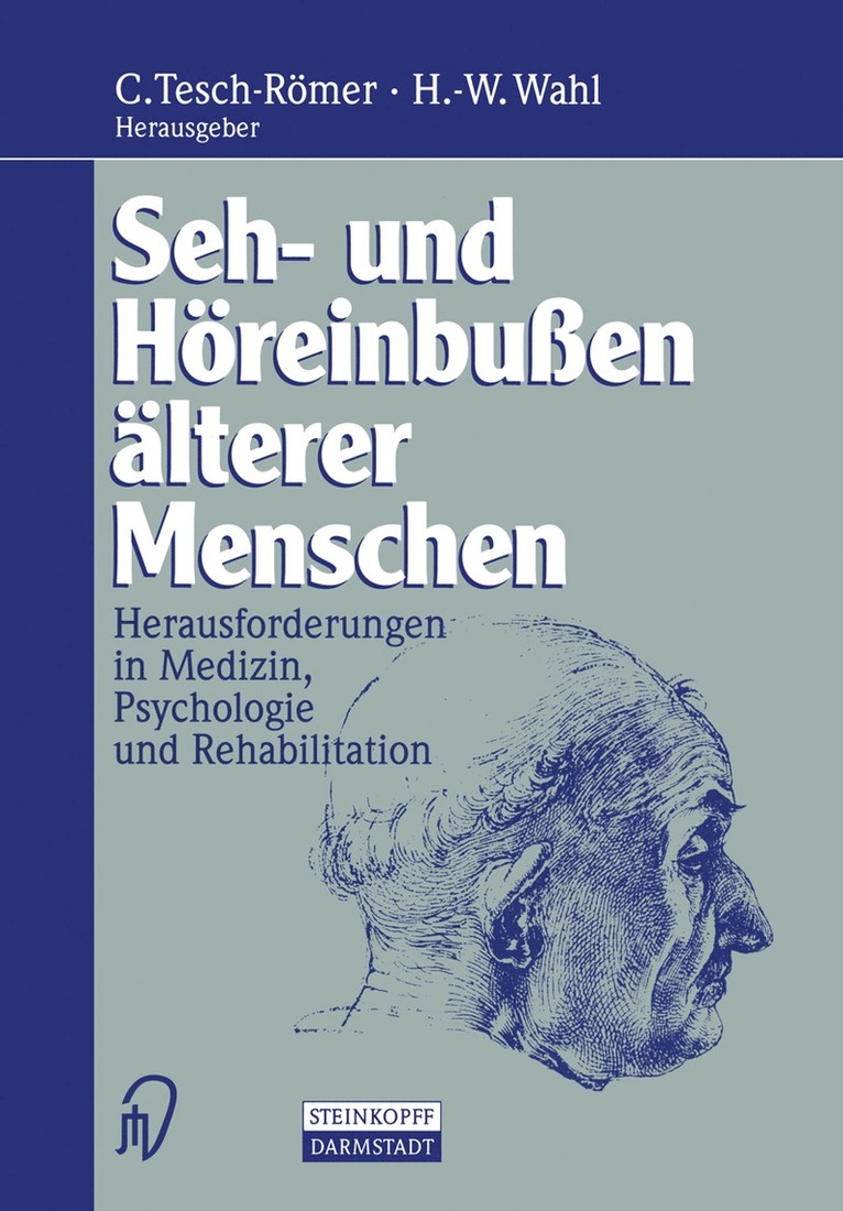 Clemens Tesch-Römer, Hans-Werner Wahl - Seh- und Höreinbußen älterer Menschen, Häftad