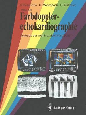 Nikola Bogunovic, Hermann Mannebach, Harm Ohlmeier - Atlas der Farbdopplerechokardiographie, Häftad