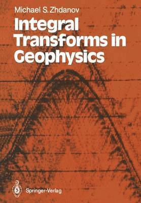 Integral Transforms in Geophysics 1