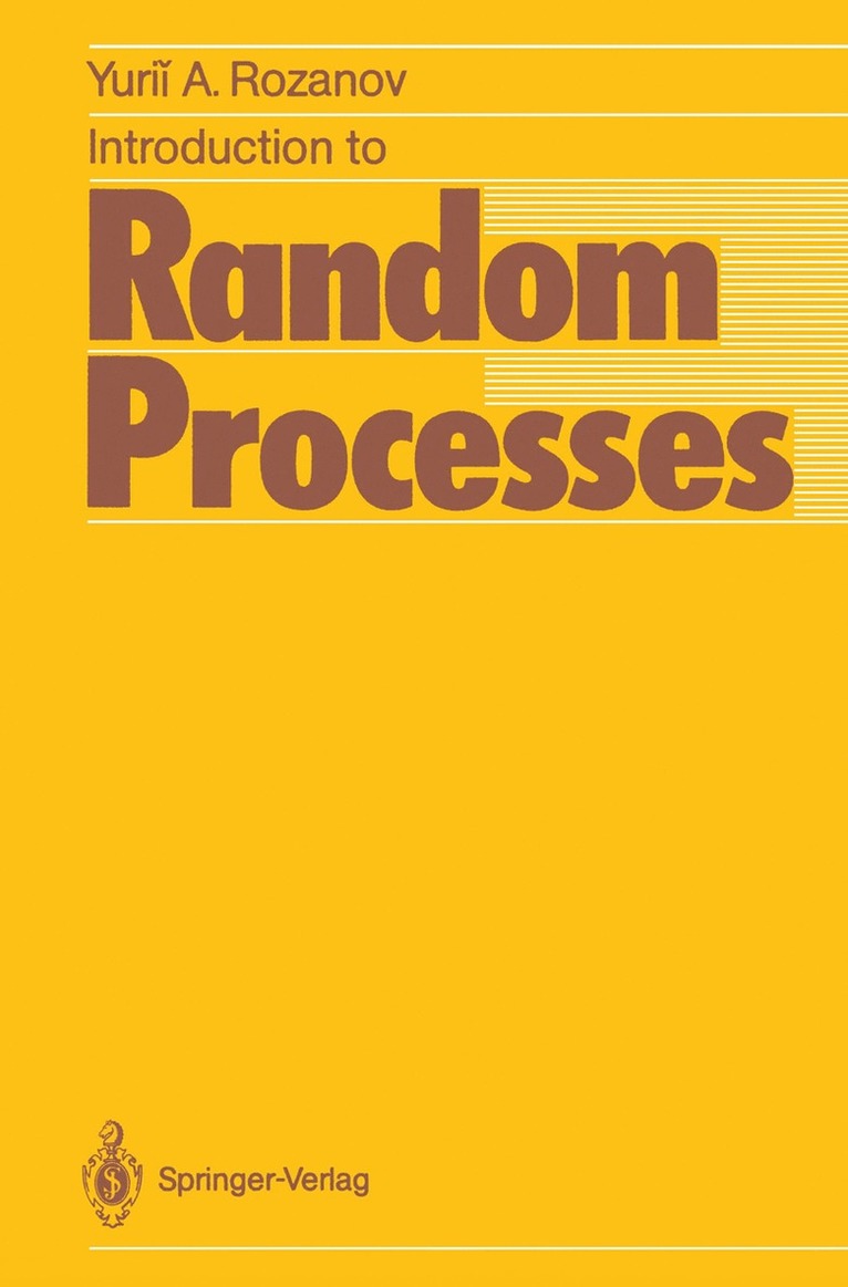Yurii A. Rozanov - Introduction to Random Processes, Häftad