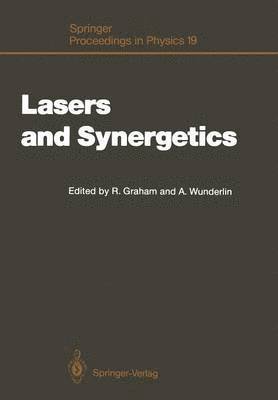 Robert Graham, Arne Wunderlin - Lasers and Synergetics, Häftad