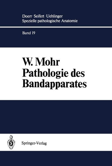 W. Mohr - Pathologie des Bandapparates, Häftad