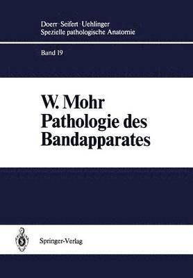 Pathologie des Bandapparates 1