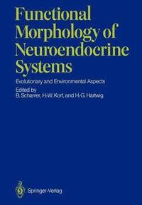 bokomslag Functional Morphology of Neuroendocrine Systems