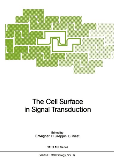 E. Wagner, H. Greppin, B. Millet - Cell Surface in Signal Transduction, Häftad