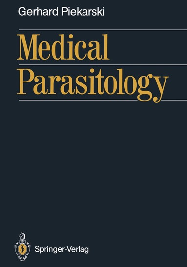 Gerhard Piekarski - Medical Parasitology, Häftad