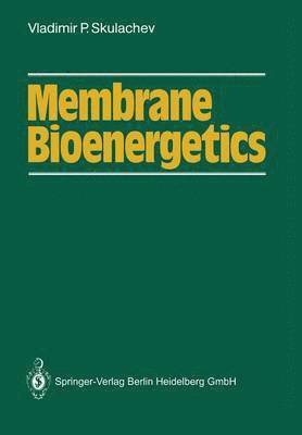 Membrane Bioenergetics 1