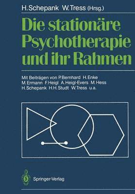 bokomslag Die stationre Psychotherapie und ihr Rahmen