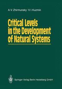 bokomslag Critical Levels in the Development of Natural Systems