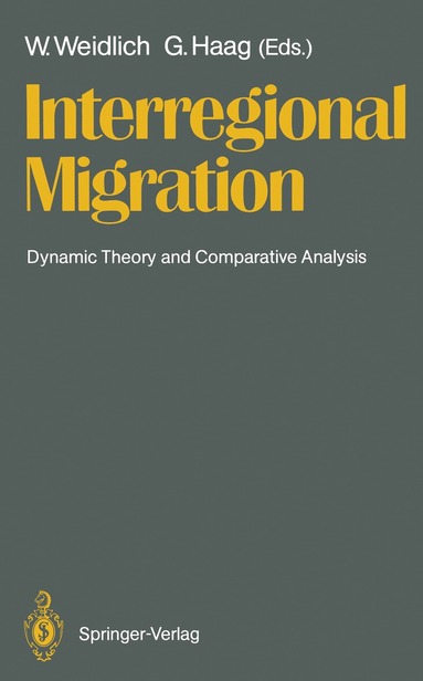 Wolfgang Weidlich, Günter Haag - Interregional Migration, Häftad