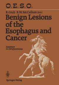bokomslag Benign Lesions of the Esophagus and Cancer