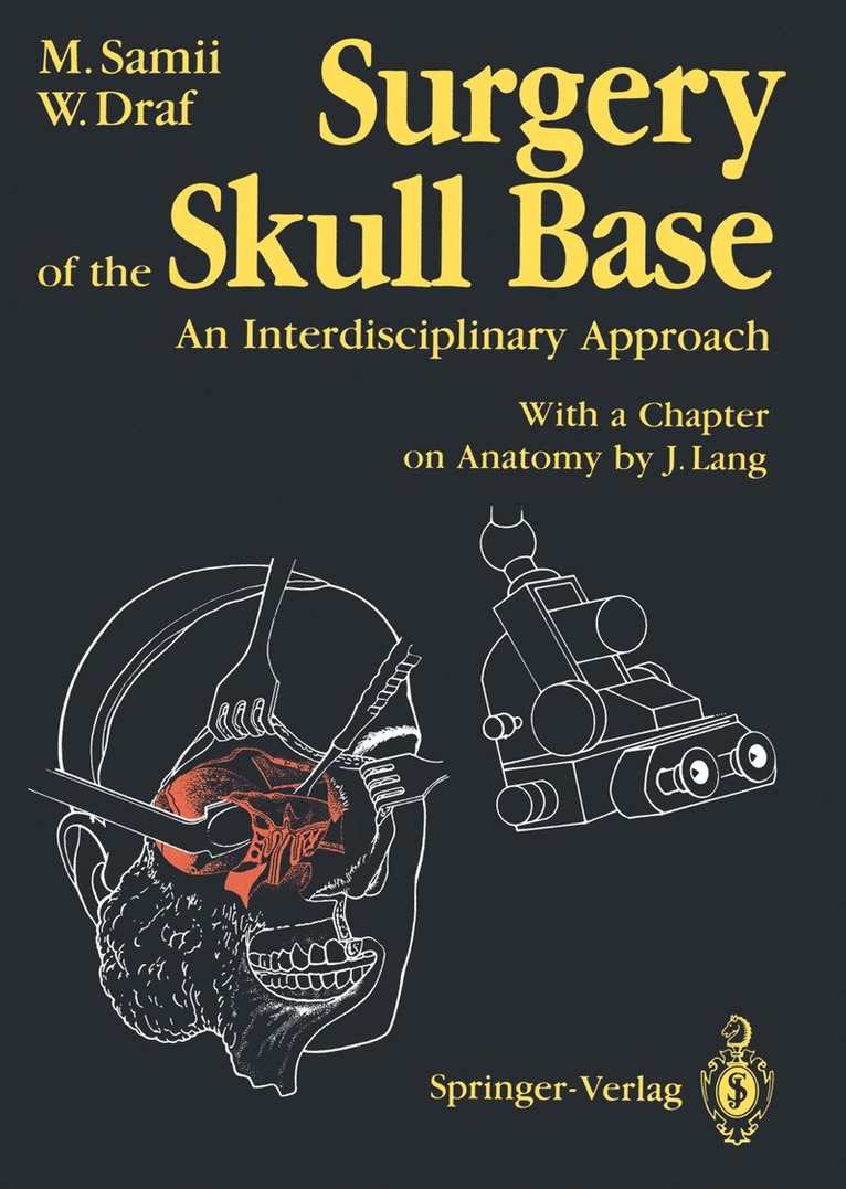 Madjid Samii, Wolfgang Draf - Surgery of the Skull Base, Häftad