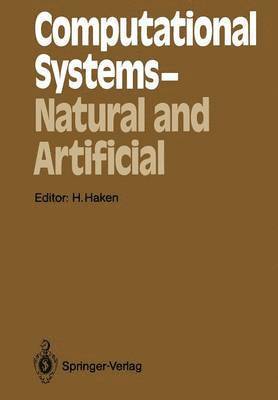 Computational Systems  Natural and Artificial 1