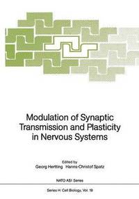 bokomslag Modulation of Synaptic Transmission and Plasticity in Nervous Systems