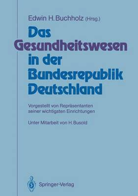 bokomslag Das Gesundheitswesen in der Bundesrepublik Deutschland