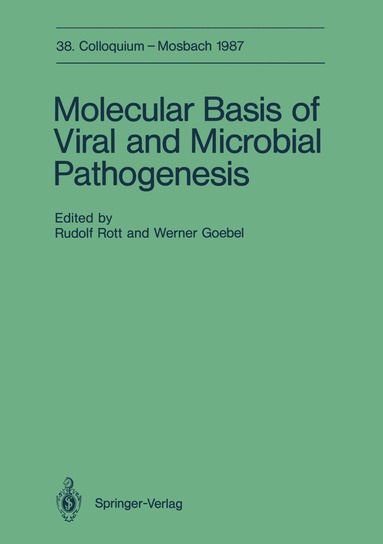 Rudolf Rott, Werner Goebel - Molecular Basis of Viral and Microbial Pathogenesis, Häftad