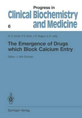 bokomslag The Emergence of Drugs which Block Calcium Entry