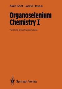 bokomslag Organoselenium Chemistry I