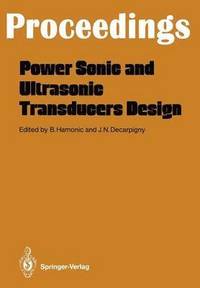 bokomslag Power Sonic and Ultrasonic Transducers Design