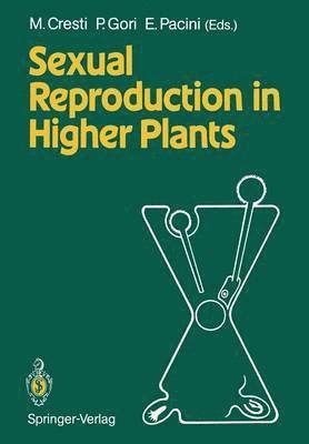 Sexual Reproduction in Higher Plants 1