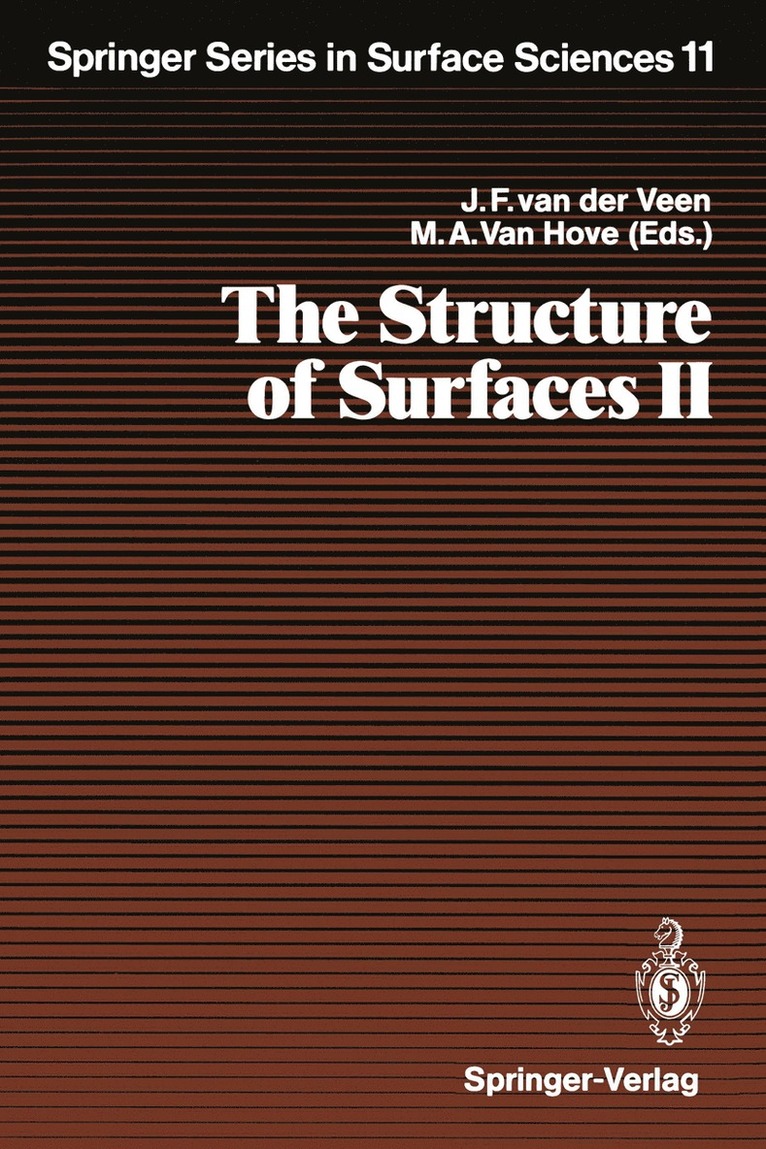 Johannes F. van der Veen, Michel A. Van Hove, Johannes F. Van Der Veen, Michel A. van Hove - Structure of Surfaces II, Häftad