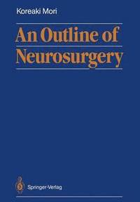 bokomslag An Outline of Neurosurgery