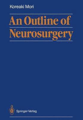 An Outline of Neurosurgery 1