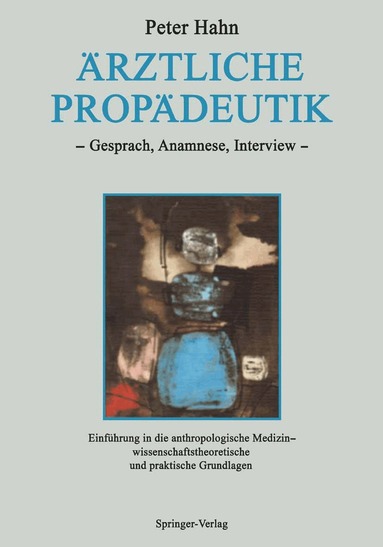 Peter Hahn - Ärztliche Propädeutik, Häftad