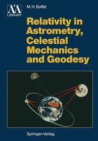bokomslag Relativity in Astrometry, Celestial Mechanics and Geodesy
