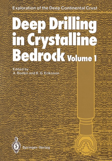 A. Boden, K.G. Eriksson - Deep Drilling in Crystalline Bedrock, Häftad