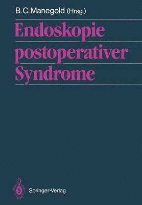 Endoskopie postoperativer Syndrome 1