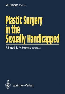 Plastic Surgery in the Sexually Handicapped 1