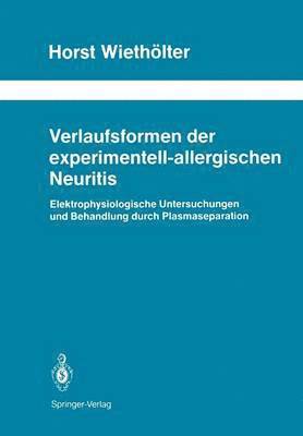 Verlaufsformen der experimentell-allergischen Neuritis 1