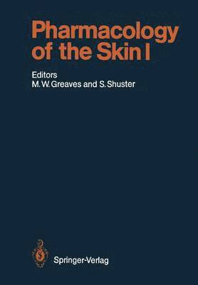 Pharmacology of the Skin I 1