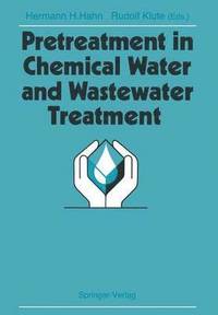 bokomslag Pretreatment in Chemical Water and Wastewater Treatment