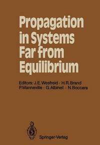 bokomslag Propagation in Systems Far from Equilibrium